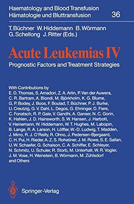 Acute Leukemias IV: Prognostic Factors And Treatment Strategies-..