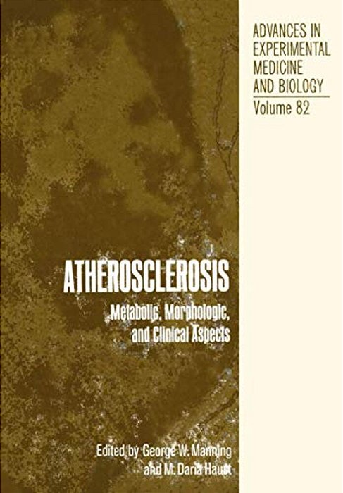 Atherosclerosis: Metabolic, Morphologic, And Clinical Aspects-..