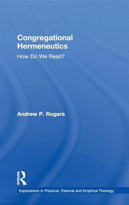 Congregational Hermeneutics: How Do We Read?-..