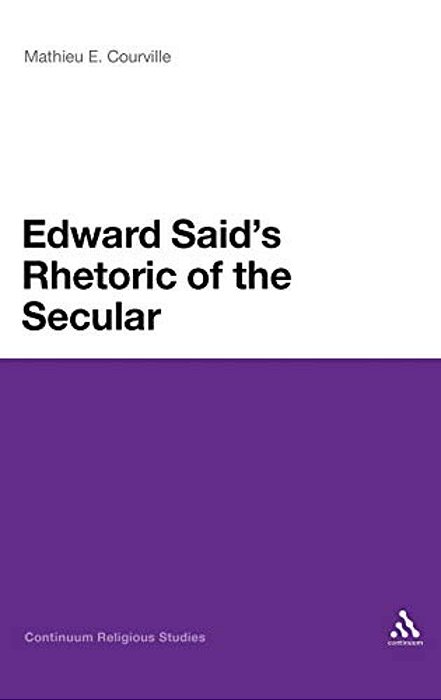 Edward Said's Rhetoric Of The Secular-..