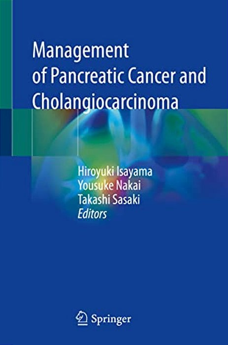 Management Of Pancreatic Cancer And Cholangiocarcinoma-..