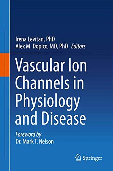 Vascular Ion Channels In Physiology And Disease-..