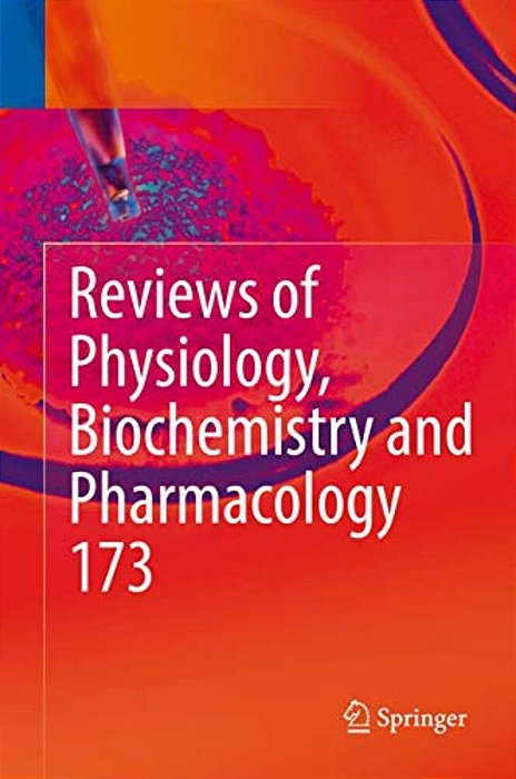 Reviews Of Physiology, Biochemistry And Pharmacology, Vol. 173-..