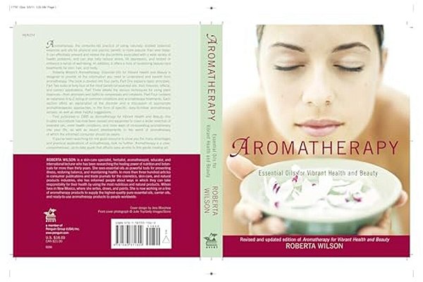 Aromatherapy: Essential Oils For Vibrant Health And Beauty-..