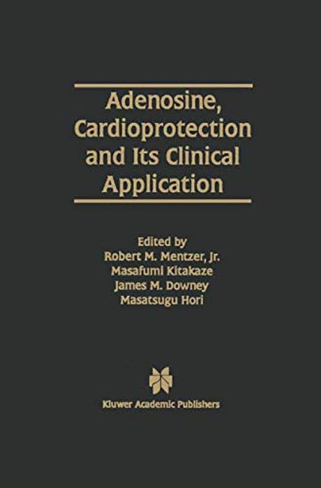 Adenosine, Cardioprotection And Its Clinical Application-..