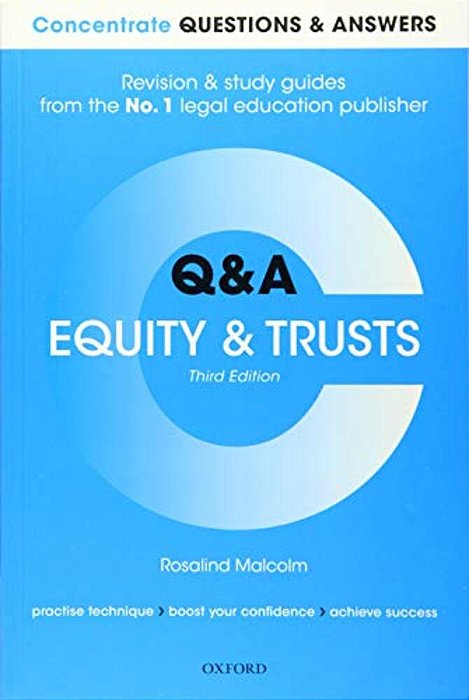 Concrete Questions And Answers Equity And Trusts 3RD Edition: Law Q&a Revision And Study Guide-..
