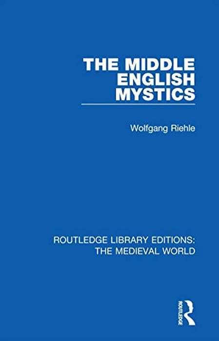 The Middle English Mystics-..
