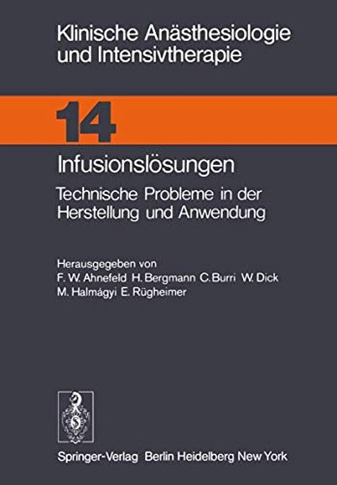 Infusionslösungen: Technische Probleme In Der Herstellung Und Anwendung-..