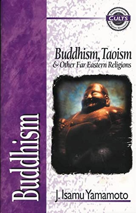 Buddhism: Buddhism, Taoism And Other Far Eastern Religions-..
