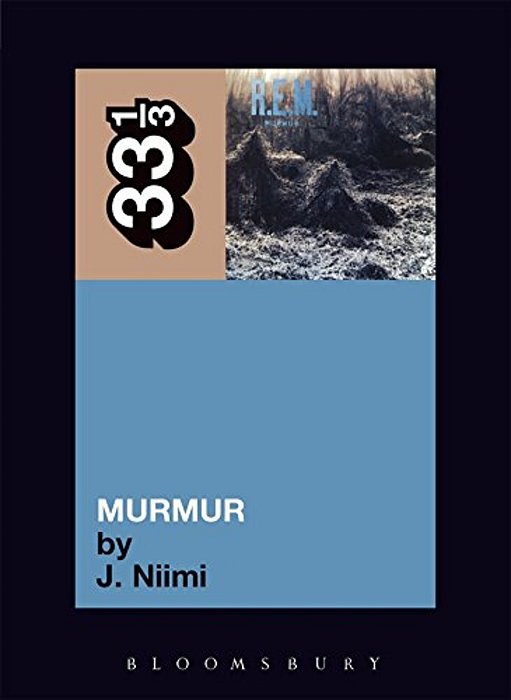 R. E. M.'s Murmur-..