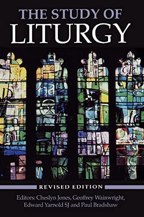The Study Of Liturgy-..