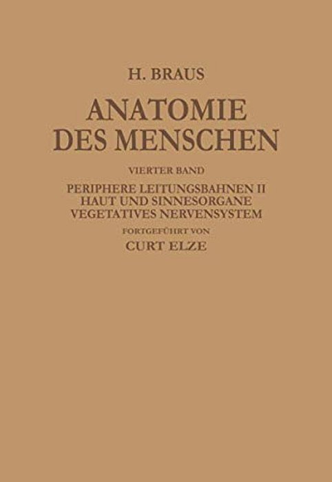 Periphere Leitungsbahnen II Haut Und Sinnesorgane Vegetatives Nervensystem-..