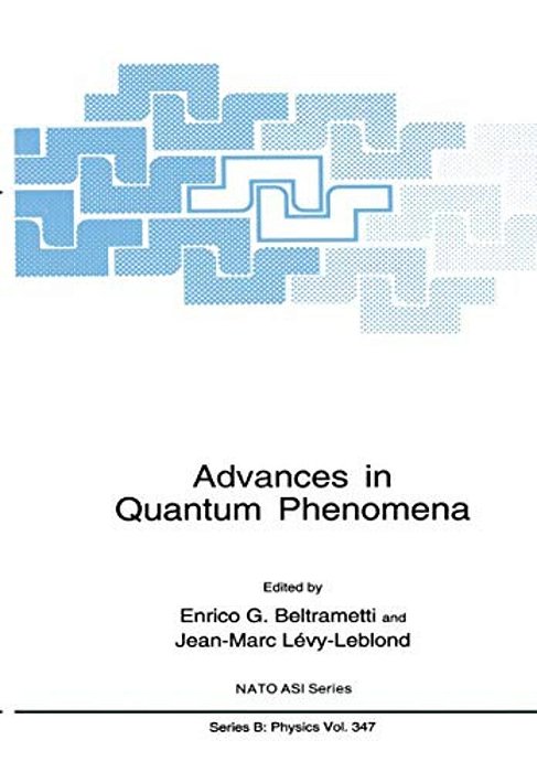 Advances In Quantum Phenomena-..