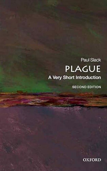 Plague: A Very Short Introduction-..