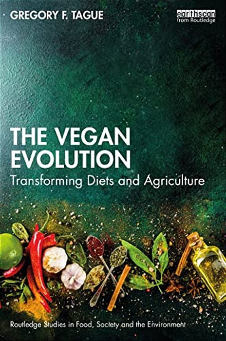 The Vegan Evolution: Transforming Diets And Agriculture-..