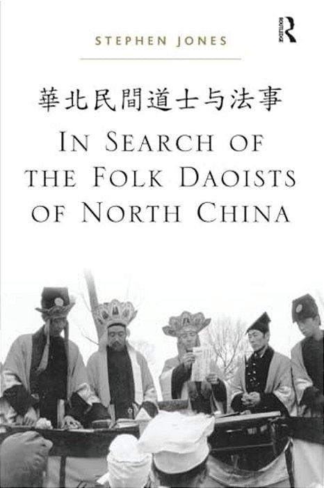 In Search Of The Folk Daoists Of North China-..