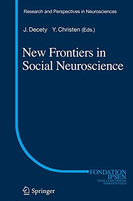 New Frontiers In Social Neuroscience-..