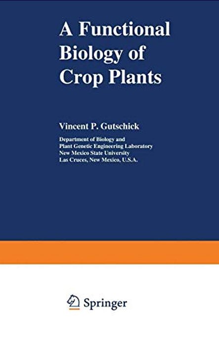 A Functional Biology Of Crop Plants-..