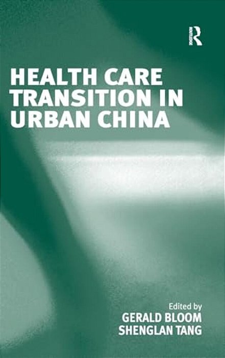 Health Care Transition In Urban China-..