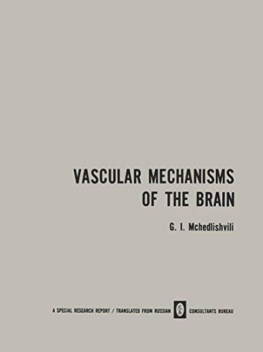 Vascular Mechanisms Of The Brain/???????????????? X-..