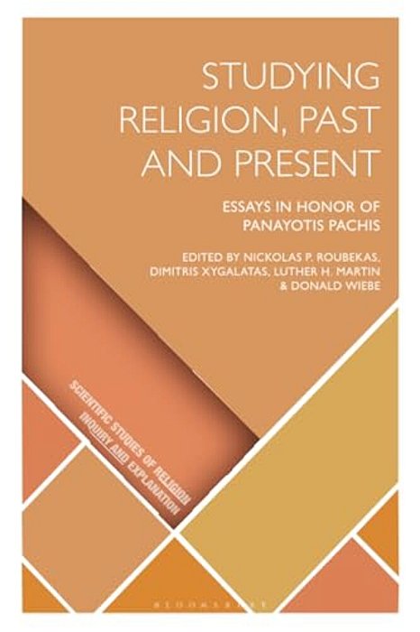 Studying Religion, Past And Present: Essays In Honor Of Panayotis Pachis-..