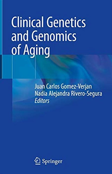 Clinical Genetics And Genomics Of Aging-..