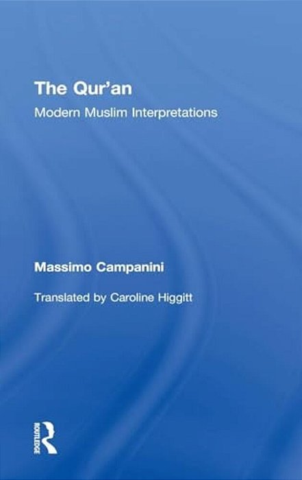 The Qur'An: Modern Muslim Interpretations-..