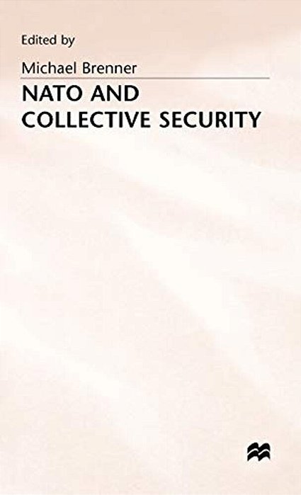 Nato And Collective Security-..
