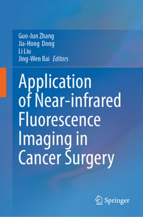 Application Of Near-Infrared Fluorescence Imaging In Cancer Surgery-..