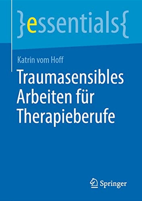 Traumasensibles Arbeiten Für Therapieberufe-..