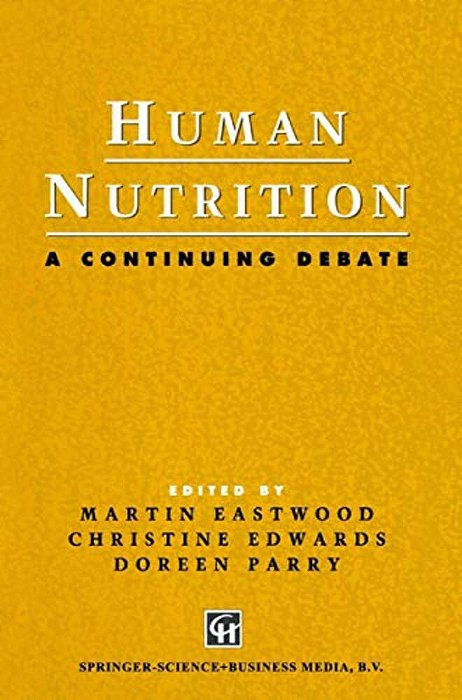 Human Nutrition: A Continuing Debate-..