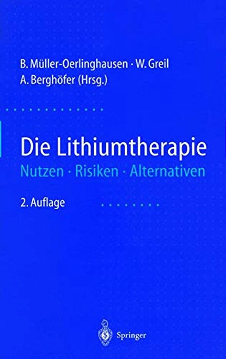 Die Lithiumtherapie: Nutzen, Risiken, Alternativen-..