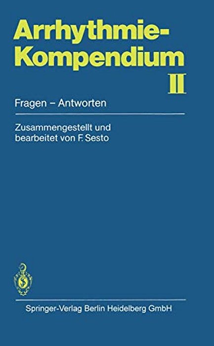 Arrhythmie-Kompendium II: Fragen -- Antworten-..