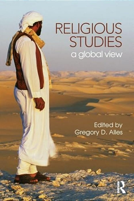 Religious Studies: A Global View-..