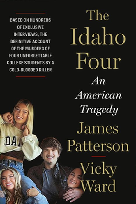 The Idaho Four: An American Tragedy-..
