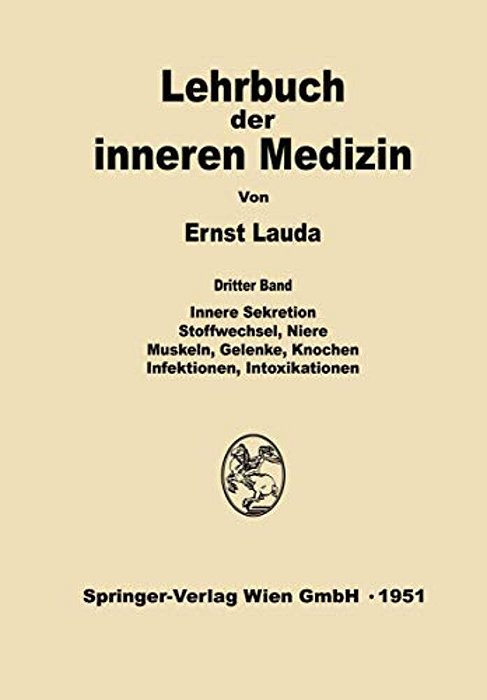 Innere Sekretion, Stoffwechsel, Niere, Muskeln, Gelenke, Knochen, Infektionen, Intoxikationen-..