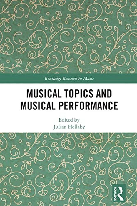 Musical Topics And Musical Performance-..