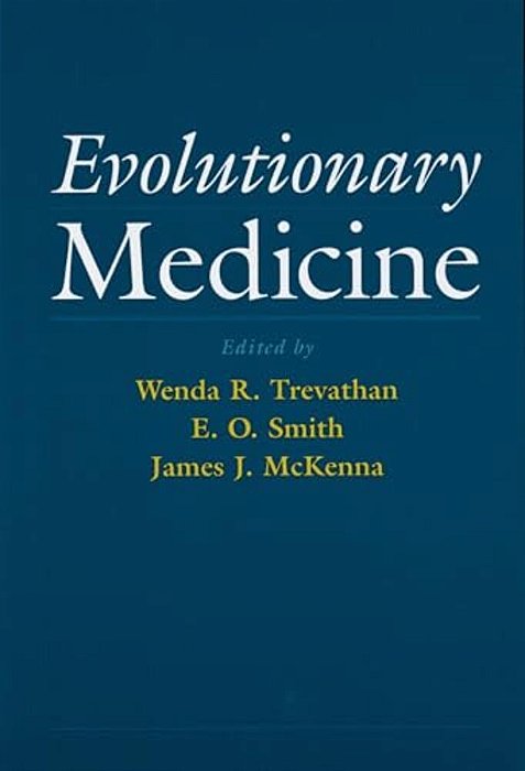 Evolutionary Medicine-..