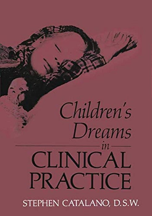 Children's Dreams In Clinical Practice-..