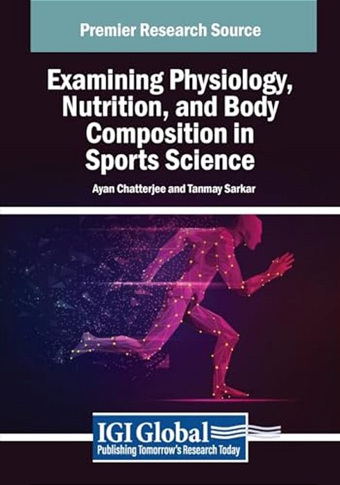 Examining Physiology, Nutrition, And Body Composition In Sports Science-..