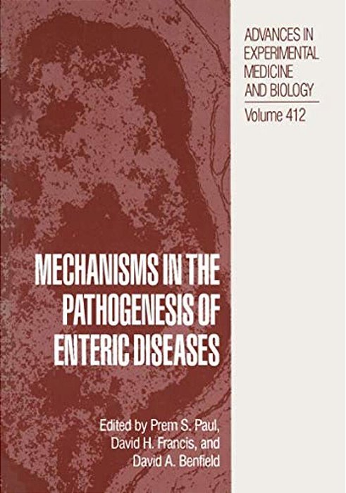 Mechanisms In The Pathogenesis Of Enteric Diseases-..