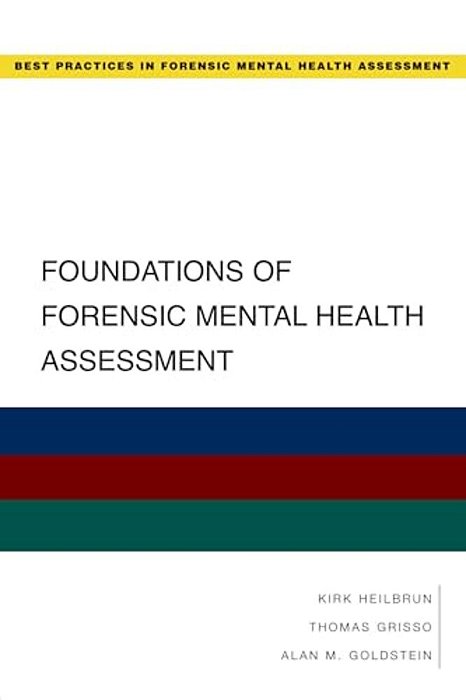 Foundations Of Forensic Mental Health Assessment-..