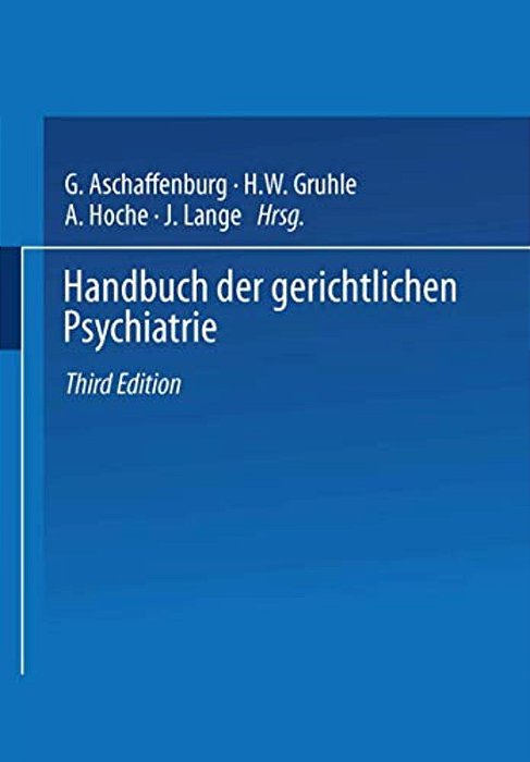 Handbuch Der Gerichtlichen Psychiatrie-..