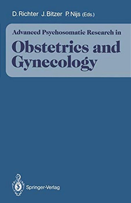 Advanced Psychosomatic Research In Obstetrics And Gynecology-..