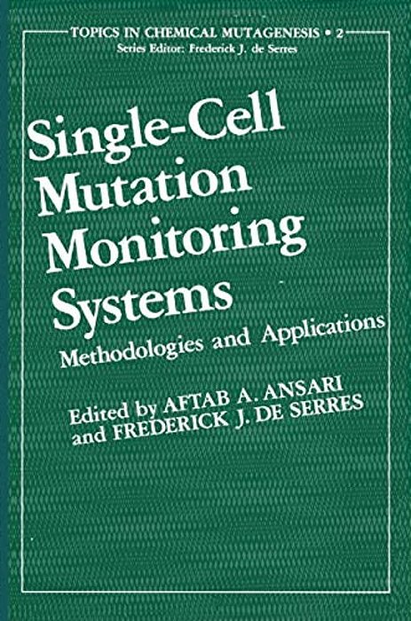 Single-Cell Mutation Monitoring Systems: Methodologies And Applications-..