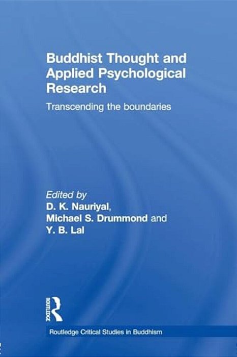 Buddhist Thought And Applied Psychological Research: Transcending The Boundaries-..