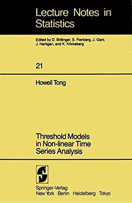 Threshold Models In Non-Linear Time Series Analysis-..