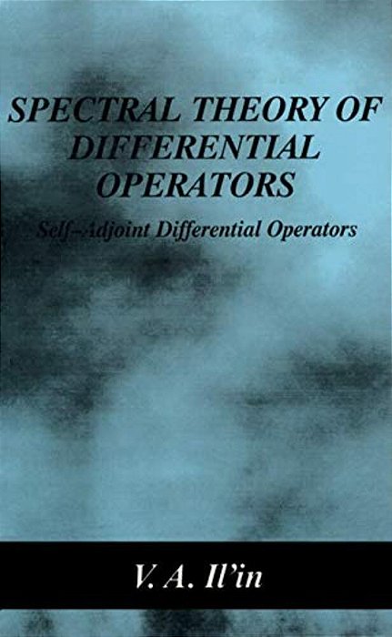 Spectral Theory Of Differential Operators: Self-Adjoint Differential Operators-..