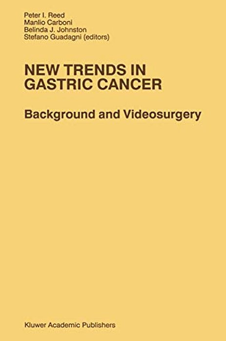 New Trends In Gastric Cancer: Background And Videosurgery-..