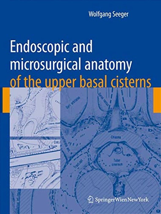 Endoscopic And Microsurgical Anatomy Of The Upper Basal Cisterns-..